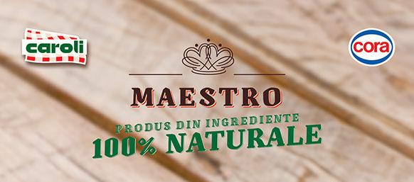 CAMPANIA PUBLICITARA  “Petrece toamna asta mai aproape de natura, cu Maestro, cu ingrediente 100% naturale! 